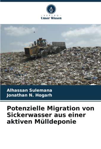 Potenzielle Migration von Sickerwasser aus einer aktiven Mülldeponie