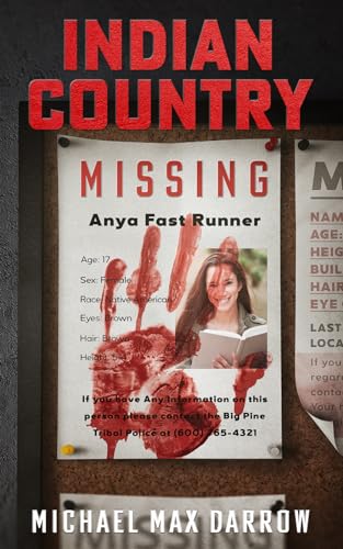 Indian Country: Missing (Indian Country: The Mike Taylor Mysteries, Band 2)