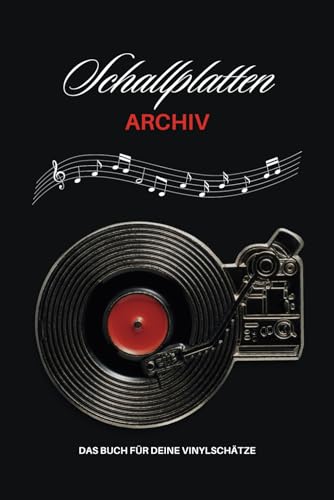 SCHALLPLATTEN ARCHIV I VINYL LOGBUCH I JOURNAL I A5 I VERWALTE 100 VINYLSCHÄTZE IN DIESEN BUCH I FÜR PLATTENFANS UND SAMMLER EIN MUSS I GESCHENKIDEE