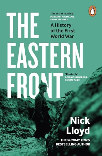 The Eastern Front: A History of the First World War