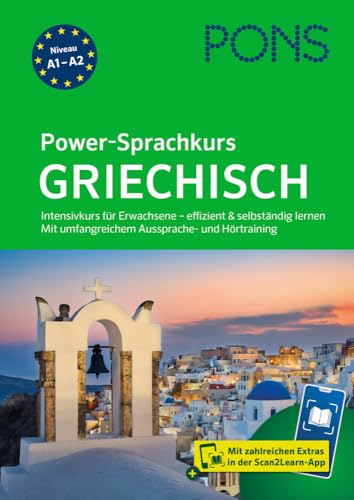 PONS Power-Sprachkurs Griechisch: Intensivkurs für Erwachsene - effizient und selbständig lernen mit Extras in der San2Learn-App