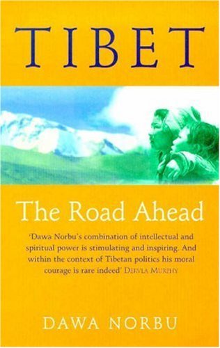 Tibet: The Road Ahead (English Edition)