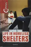 Coping with Life in Homeless Shelters