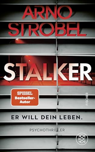 Stalker – Er will dein Leben.: Psychothriller | Limitierte Silber-Metallic Folie in der ersten Auflage