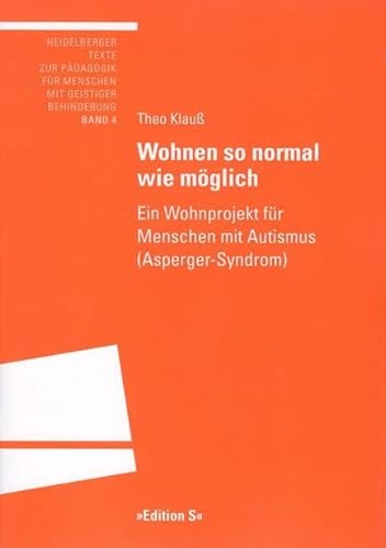 Wohnen so normal wie möglich: Ein Wohnprojekt für Menschen mit Autismus (Asperger-Syndrom)