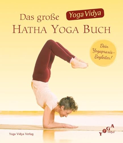 Das große Yoga Vidya Hatha Yoga Buch: Dein Yogapraxis-Begleiter!