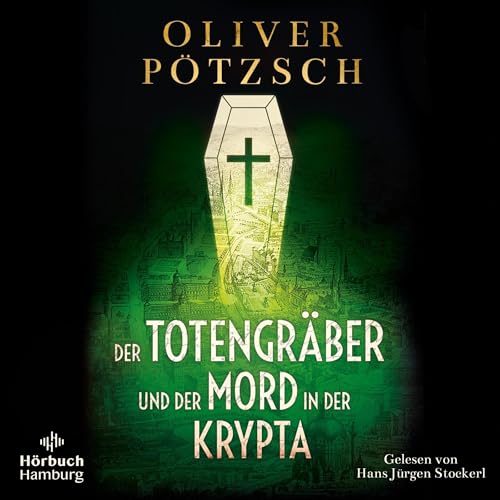 Der Totengräber und der Mord in der Krypta: Die Totengräber 3