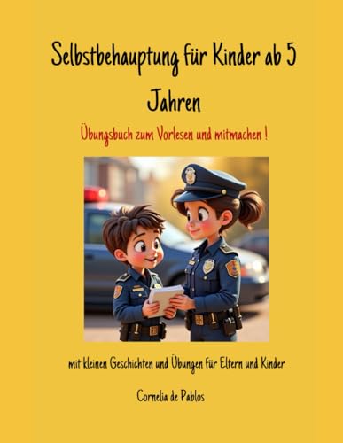 Selbstbehauptung für Kinder ab 5 Jahren: Ich kann mir Hilfe holen!