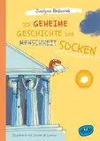 Die geheime Geschichte der Socken (Die Socken-Reihe)