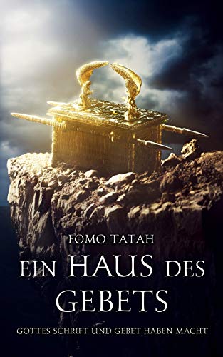 Ein Haus Des Gebets: Gottes Schrift Und Gebet Haben Macht