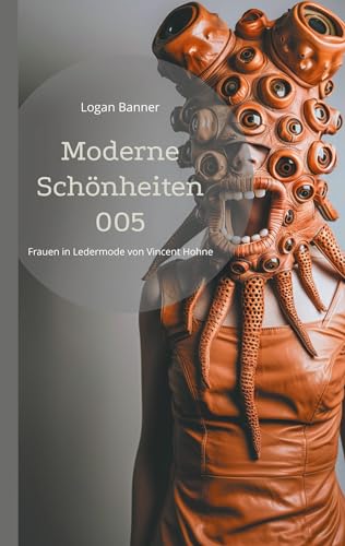 Moderne Schönheiten 005: Frauen in Ledermode von Vincent Hohne