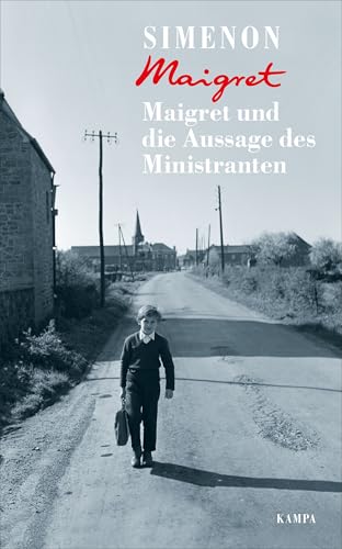Maigret und die Aussage des Ministranten: Mit einer Variante der Erzählung und mit einem Nachwort von Manfred Papst (Georges Simenon. Maigret 99)