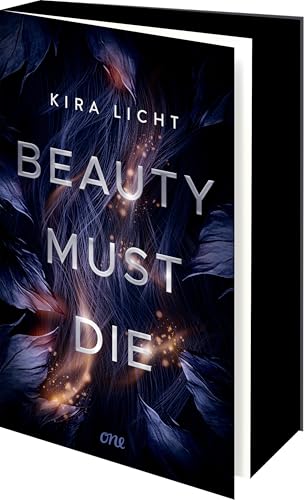 Beauty must die: Nervenaufreibende Suspense von Bestsellerautorin Kira Licht (Erstauflage exclusiv mit Farbschnitt und Page-Overlay)