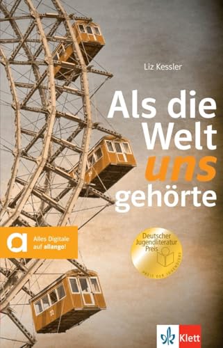 Als die Welt uns gehörte: Lektüre mit digitalen Extras