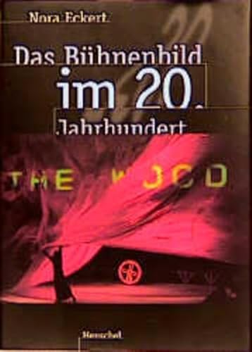 Das Bühnenbild im 20. Jahrhundert