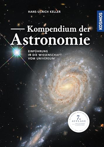 Kompendium der Astronomie: Einführung in die Wissenschaft vom Universum