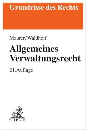 Allgemeines Verwaltungsrecht (Grundrisse des Rechts)