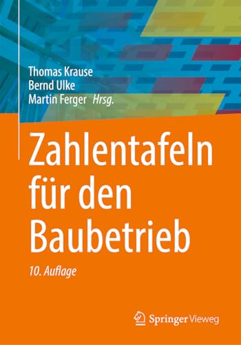 Zahlentafeln für den Baubetrieb