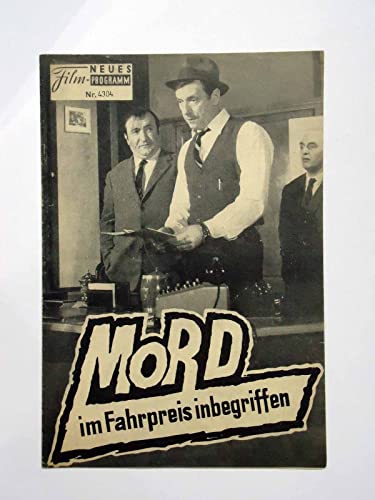 Mord im Fahrpreis inbegriffen - Neues Film Programm - NFP 4304 ungelocht