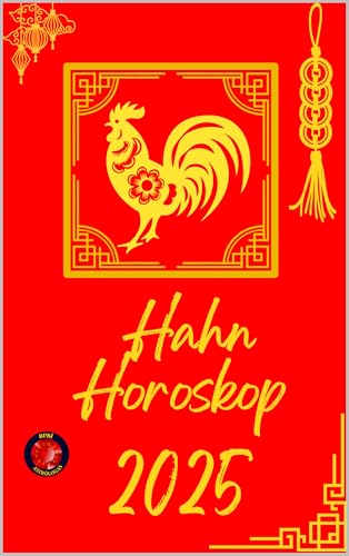 Hahn Horoskop 2025