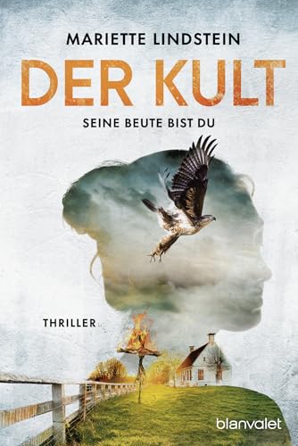 Der Kult - Seine Beute bist du: Thriller (Die Kult-Reihe, Band 3)