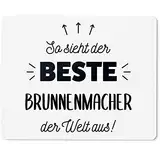 JUNIWORDS Mauspad Mousepad, So Sieht der Beste Brunnenmacher der Welt aus! (5846606)