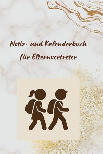 Notiz- und Kalenderbuch für Elternvertreter