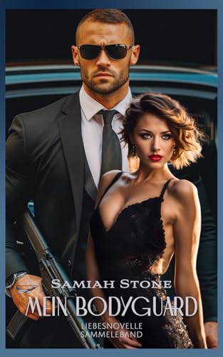 Mein Bodyguard: SAMMELBAND: Buch 1 und 2