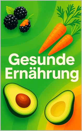 Gesunde Ernährung