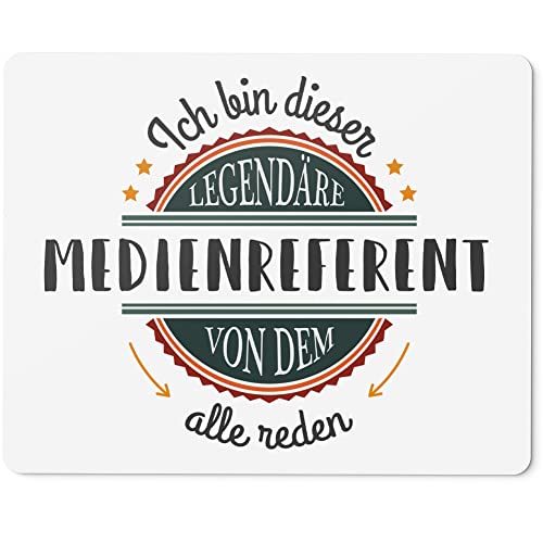 JUNIWORDS Mauspad Mousepad, Ich Bin Dieser legendäre Medienreferent, von dem alle reden (5059505)