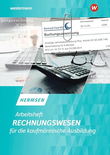 Rechnungswesen für die kaufmännische Ausbildung: Arbeitsheft