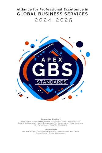 APEX GBS Standards 2024 - 2025: Alliance for Professional Excellence in Global Business Services Standards Committee