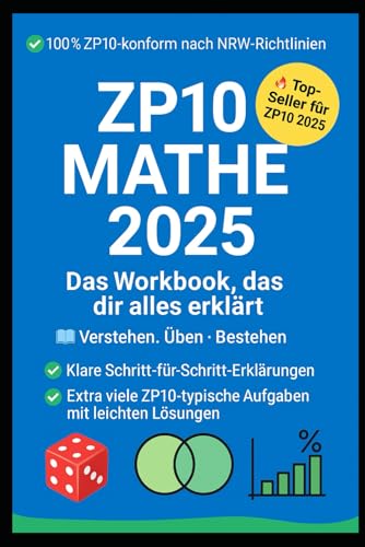 ZP10 Mathe einfach erklärt: Workbook mit Beispiel, Übung & Lösung (MSA 2025): (inkl. & typischer Prüfungsaufgaben)