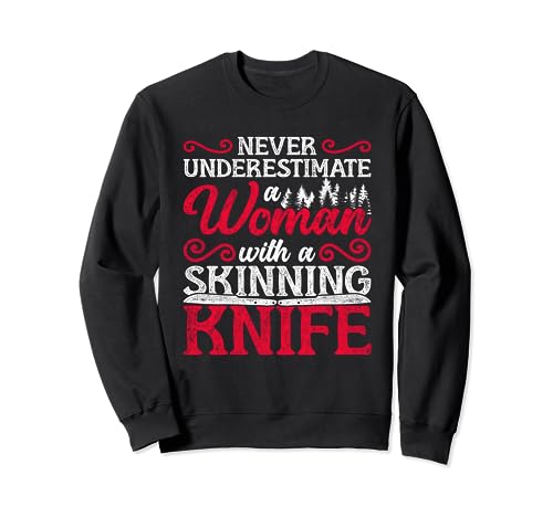 Tierpräparatorin Never underestimate A Woman Sweatshirt