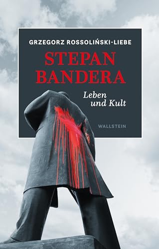 Stepan Bandera: Leben und Kult