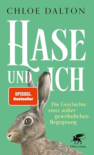 Hase und ich: Die Geschichte einer außergewöhnlichen Begegnung