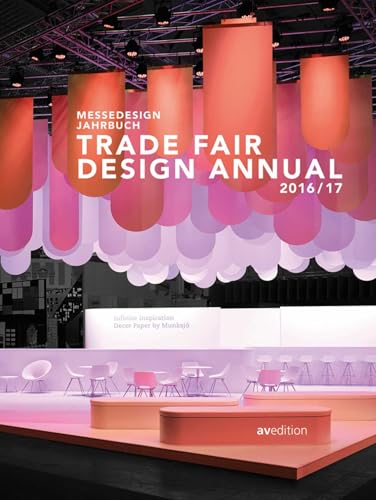 Trade Fair Design Annual 2016/17: Trade Fair Design Annual 2016/2017