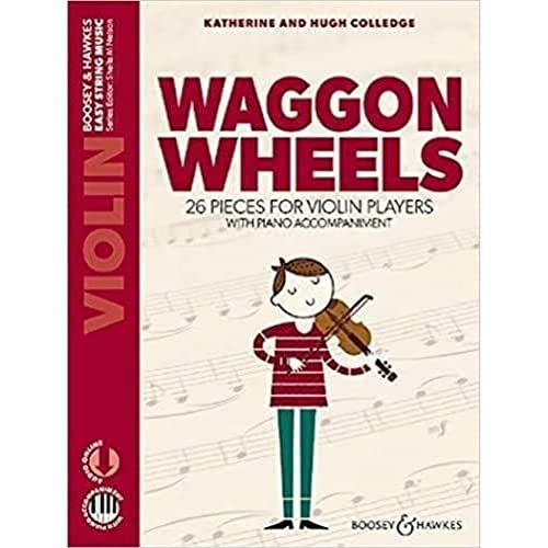 Waggon Wheels: 26 pieces for violin players. Violine und Klavier. (Easy String Music)