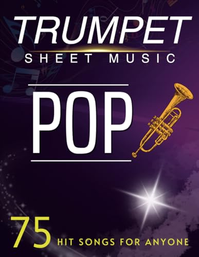 Trumpet Sheet Music Pop: 75 Hit Songs for anyone