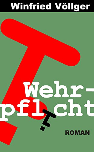 Wehrpflicht: Roman