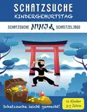 Schatzsuche Kindergeburtstag: Komplettset Ninja Schnitzeljagd: für 5-7 Jährige / bis zu 10 Kinder / Inkl. Einladungen, Schatzkarte, Rätseln & Urkunden (Schatzsuche Spass Schnitzeljagden)