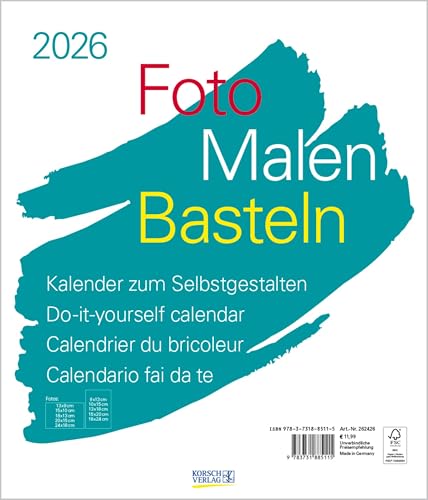 Foto-Malen-Basteln Bastelkalender weiß groß 2026: Fotokalender zum Selbstgestalten. Do-it-yourself Kalender mit festem Fotokarton. Format: 30 x 35 cm