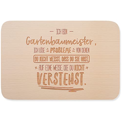 JUNIWORDS Brett, Ich bin Gartenbaumeister, ich löse Probleme, von denen du nicht weißt, dass du Sie hast, auf eine Weise, die du nicht verstehst (5015282)