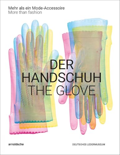 Der Handschuh: Mehr als ein Mode-Accessoire