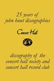 Concert Hall. Discography of the Concert Hall Society and Concert Hall Record Club.