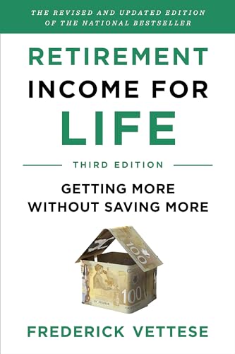 Retirement Income for Life: Getting More Without Saving More