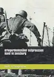 Kriegerdenkmäler Ostpreussen Band 10 Sensburg (Kriegerdenkmäler 1. Weltkrieg Ostpreussen, Band 11)