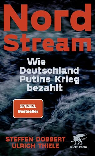 Nord Stream: Wie Deutschland Putins Krieg bezahlt