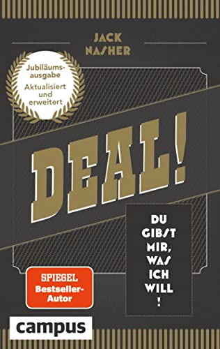 Deal!: Du gibst mir, was ich will! (aktualisierte und erweiterte Jubiläumsausgabe) – Neu: mit Online-Verhandlungen