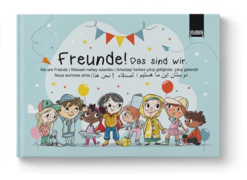Rundfux® Ein multikulturelles Freundebuch Deutsch | Englisch | Somali | Türkisch | Französisch | Arabisch & Persisch - Kindergarten & Schule